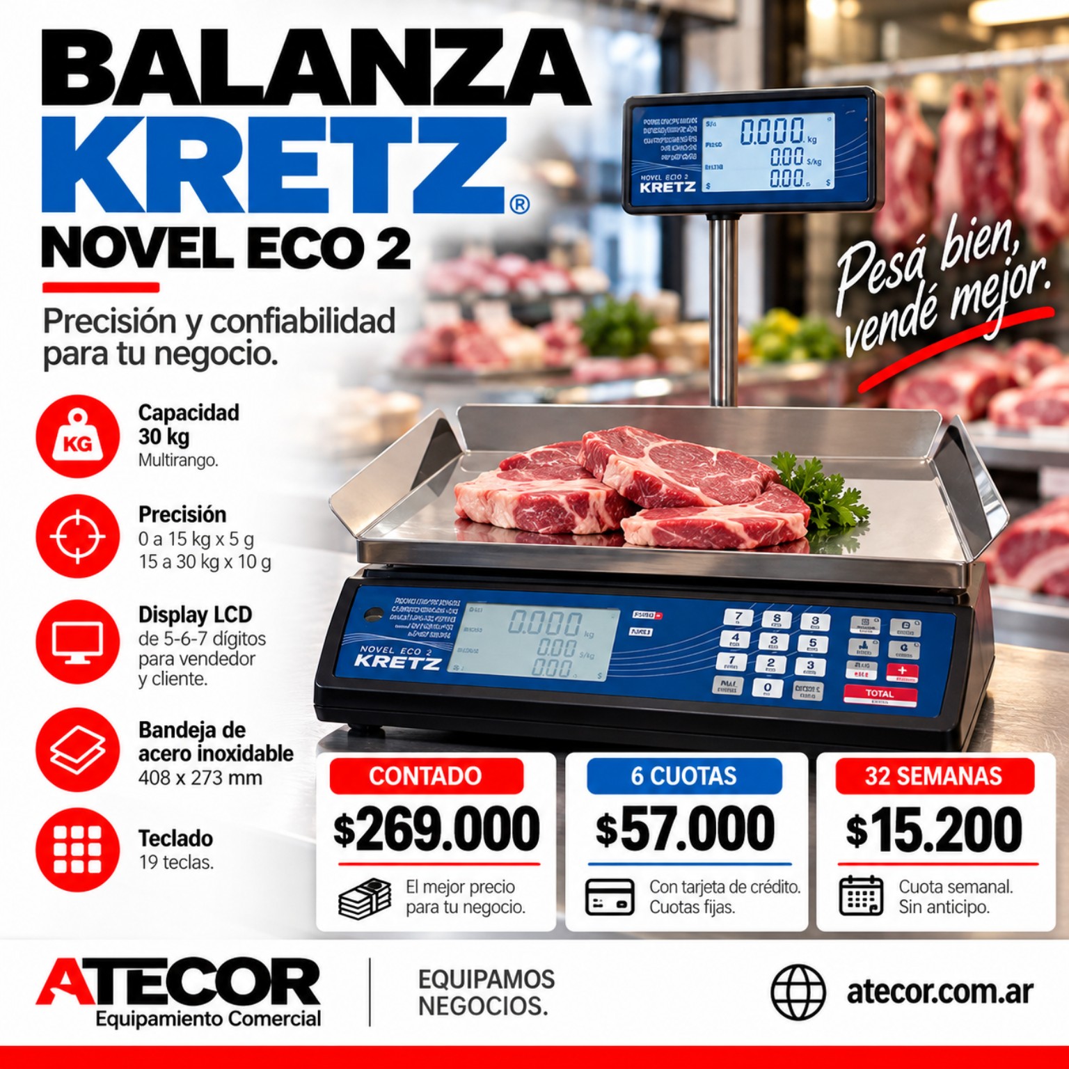 Balanza Kretz Novel Eco 2 de 30 kg: $269.000 de contado, 6 cuotas de $57.000 con tarjeta o 32 cuotas semanales de $15.200 sin anticipo